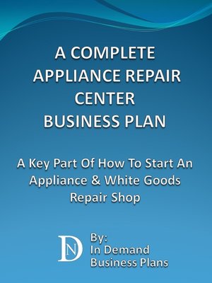 cover image of A Complete Appliance Repair Shop Business Plan